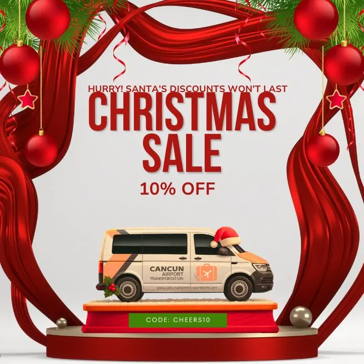 Christmas offer by Cancun Airport Transportation. 10% off by booking any transportation services.