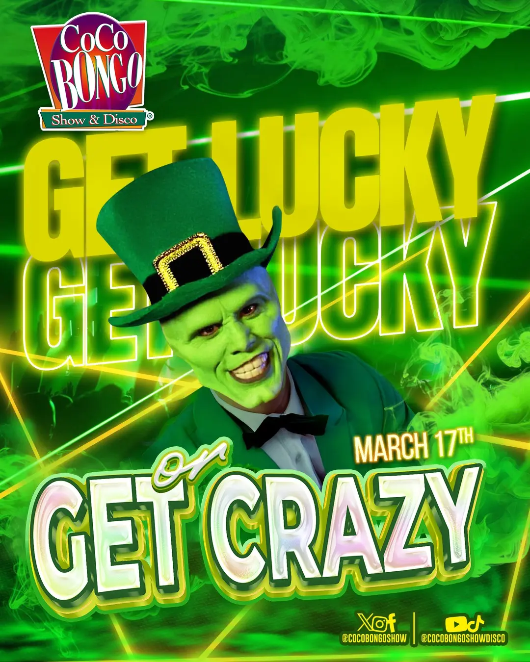 St. Patrick's Day Coco Bongo 2025 on March 17th.